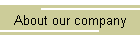 About our company